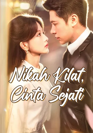 Nikah Kilat, Cinta Sejati